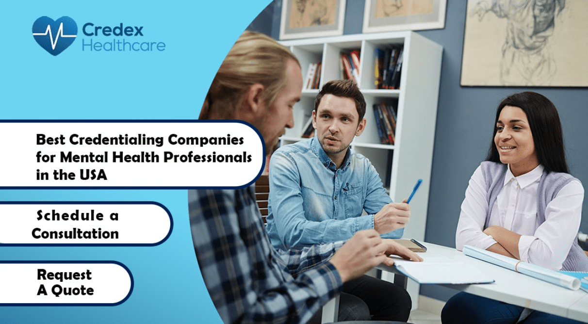 Best Credentialing Companies for Mental Health Professionals in the USA 