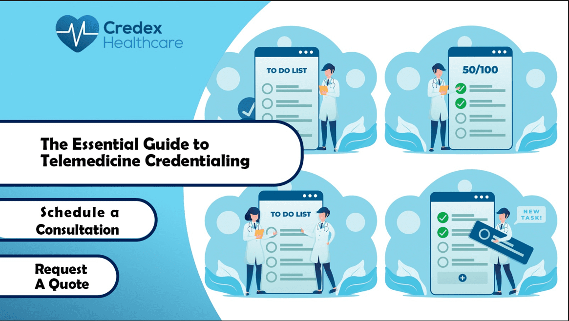 The Essential Guide to Telemedicine Credentialing: Ensuring Compliance and Expanding Care