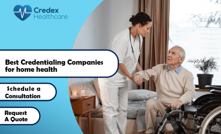 Best Credentialing Companies for Home Healthcare