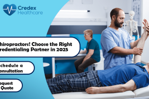 How Chiropractors Can Choose the Best Partner for Credentialing in 2025