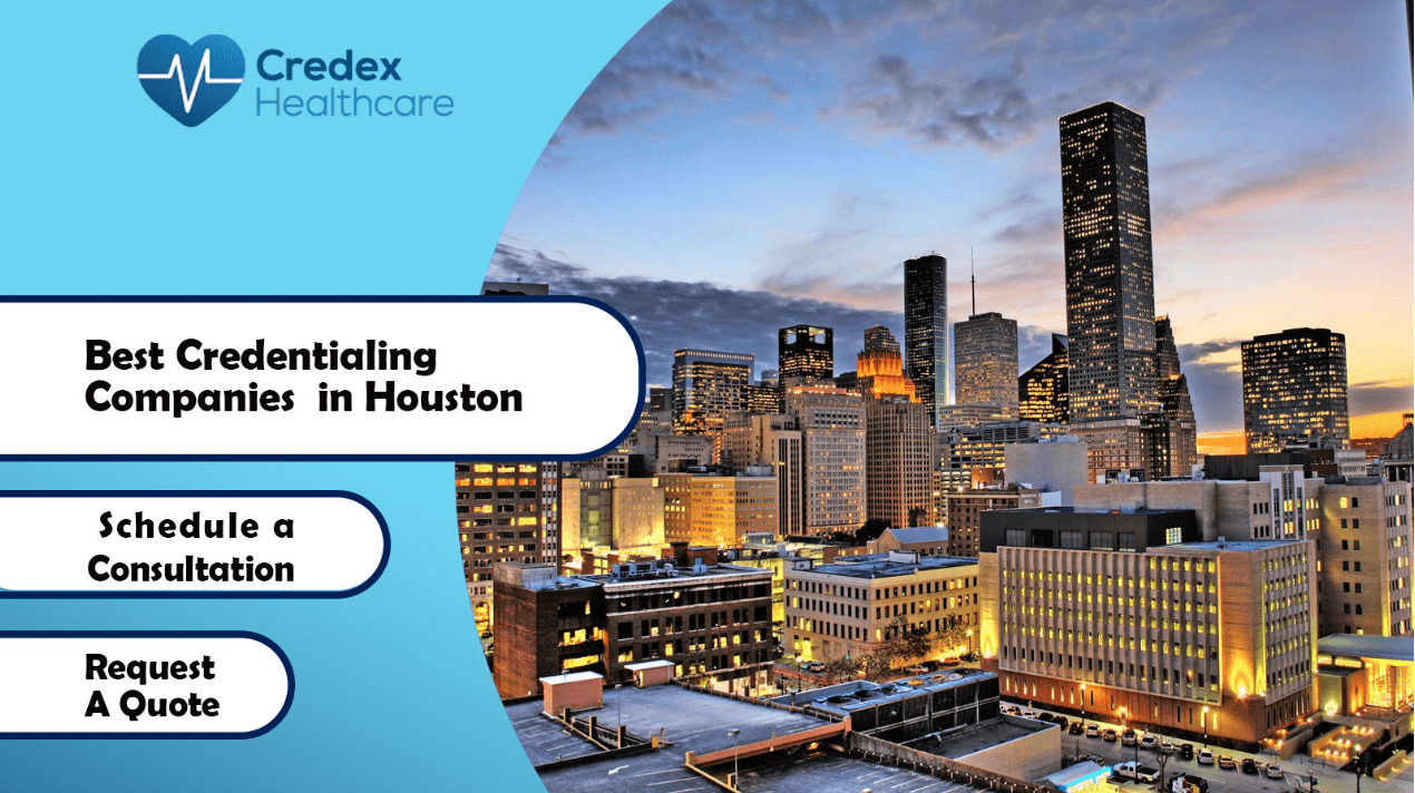 Best Credentialing Companies in Houston