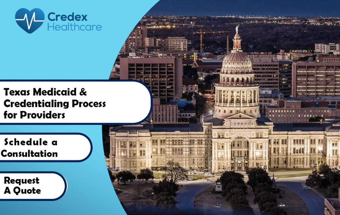 Texas Medicaid & Credentialing Process for Providers 