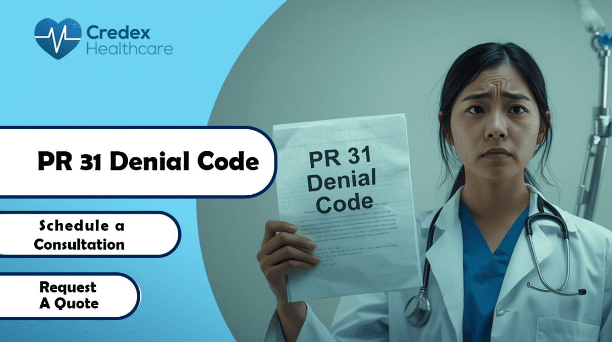 PR 31 Denial Code: Description, Reasons & Resolution Guide 
