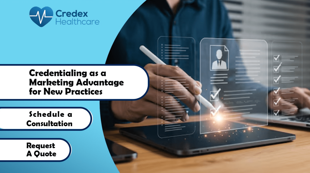 Credentialing as a Marketing Advantage for New Practices  