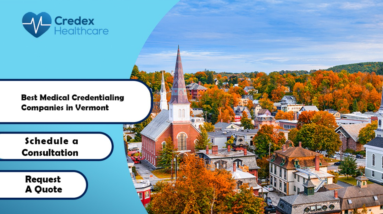 Best Medical Credentialing Companies in Vermont 