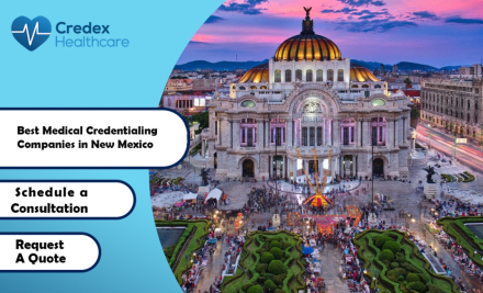 Best Medical Credentialing Companies in New Mexico 