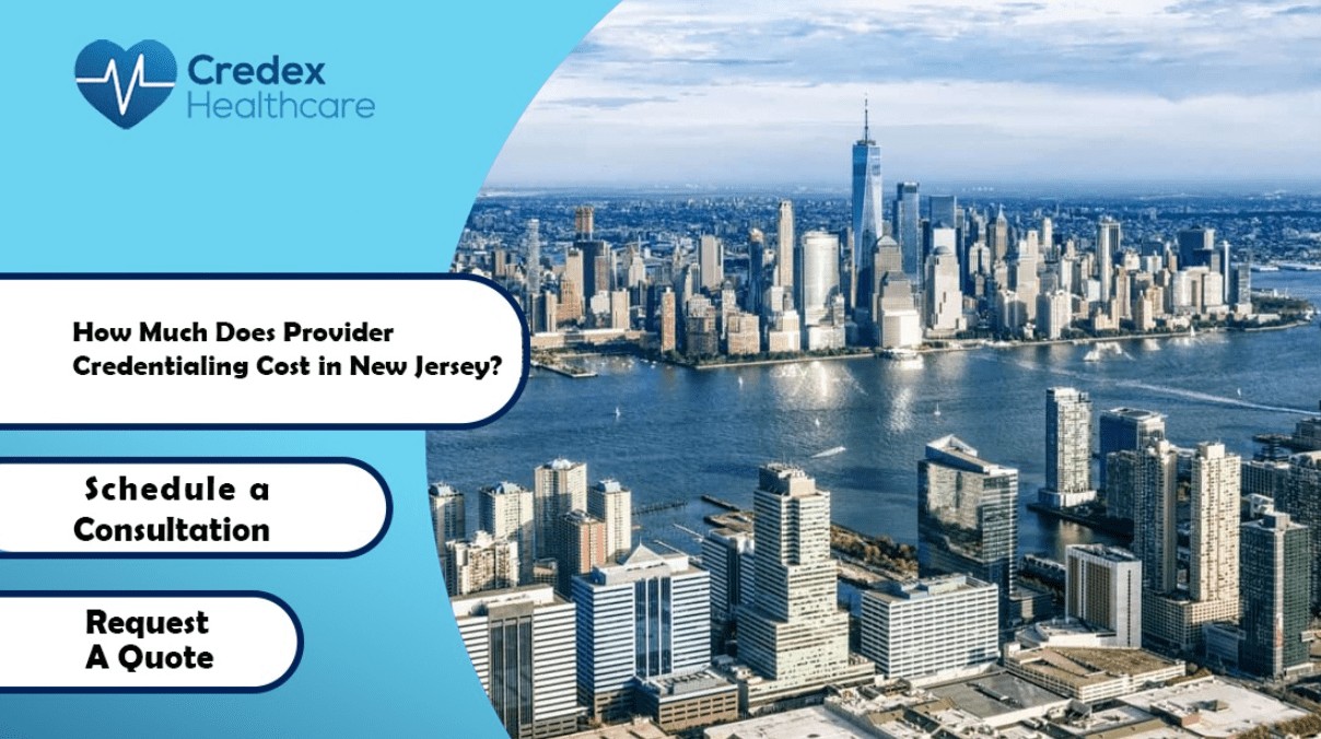 How Much Does Provider Credentialing Cost in New Jersey