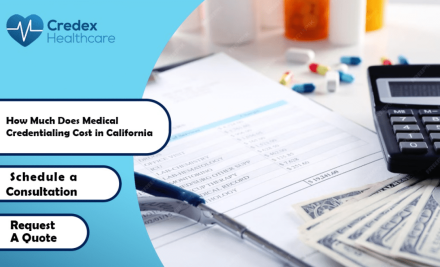 How Much Does Medical Credentialing Cost in California