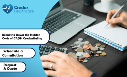 Breaking Down the Hidden Costs of CAQH Credentialing