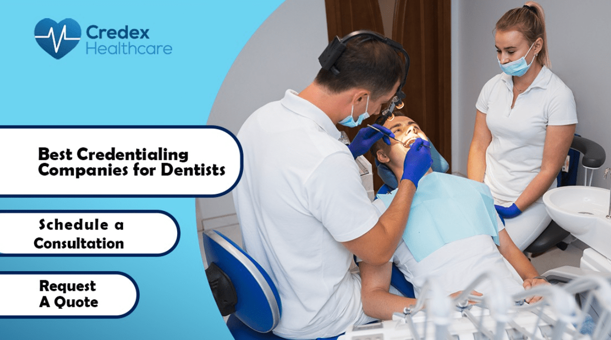 Best Credentialing Companies for Dentists 