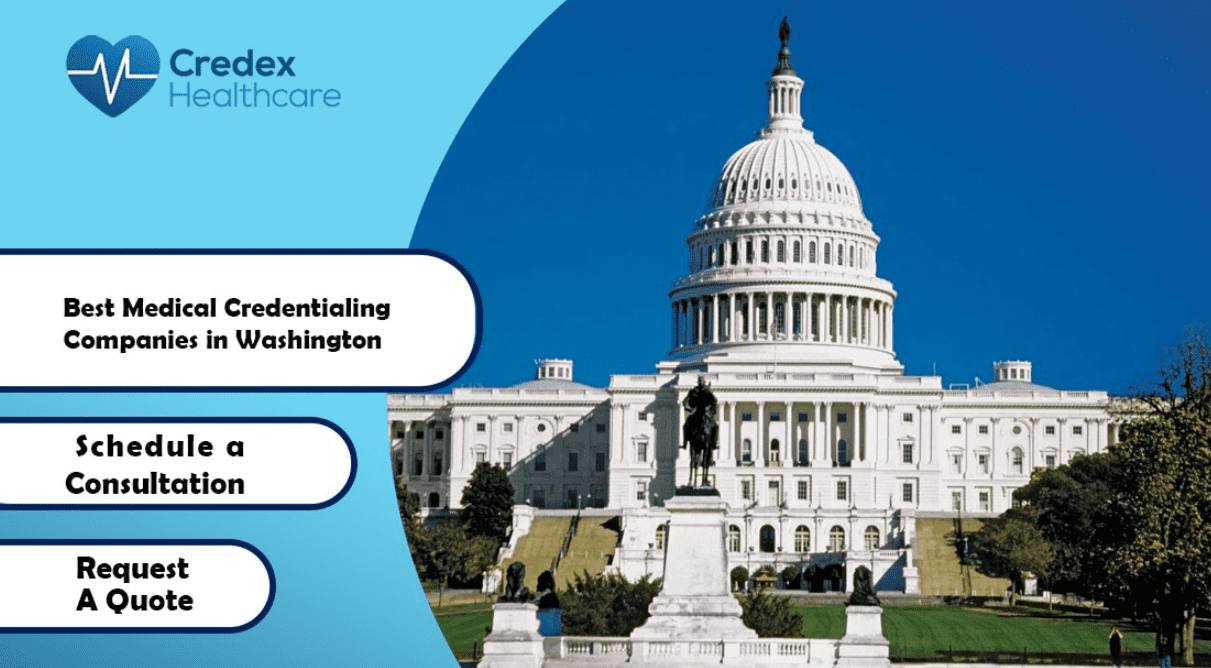 Best Medical Credentialing Companies in Washington