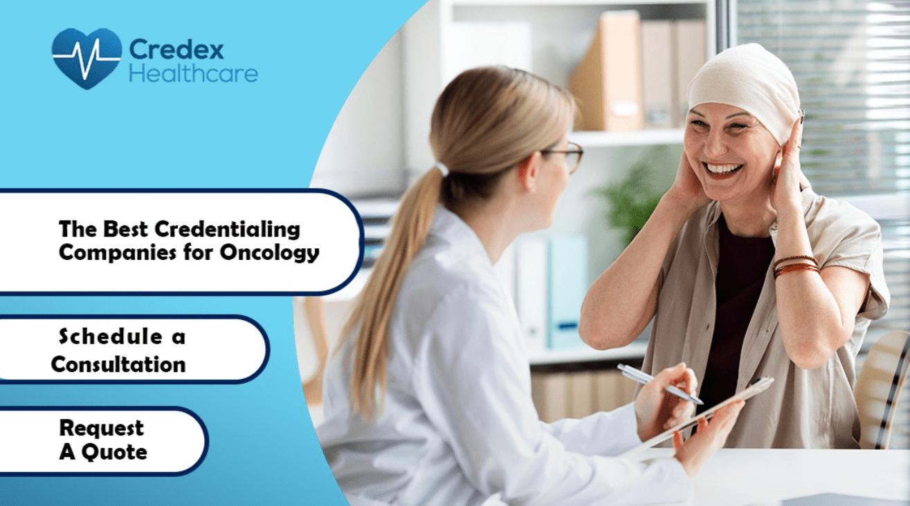 Best Credentialing Companies for Oncology