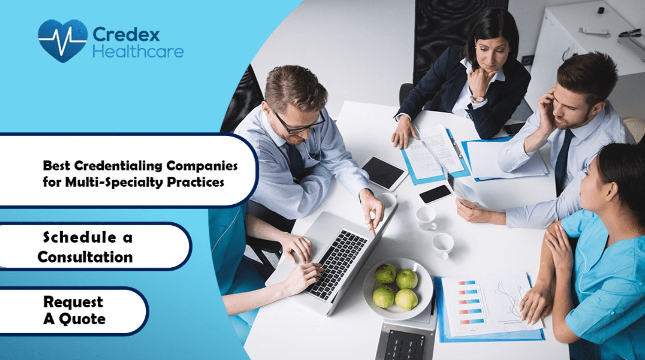 Best Credentialing Companies for Multi-Specialty Practices