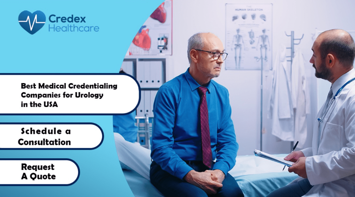 Best Medical Credentialing Companies for Urology in the USA 