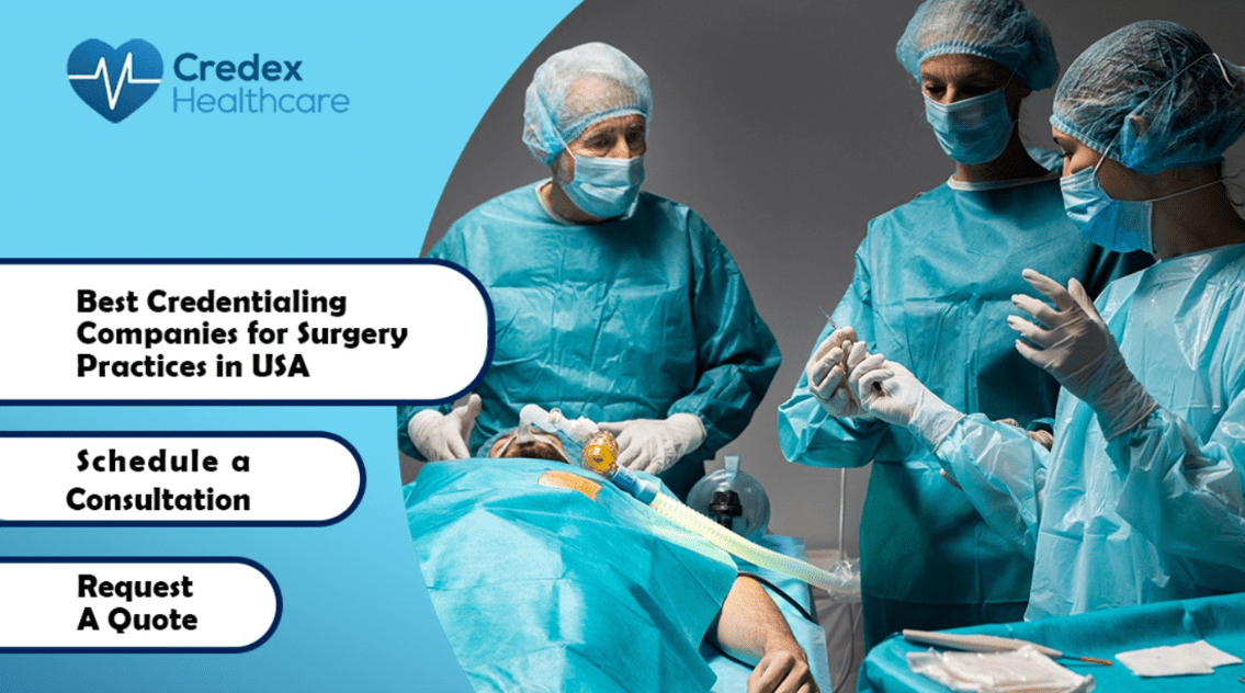Best Credentialing Companies for Surgery Practices 