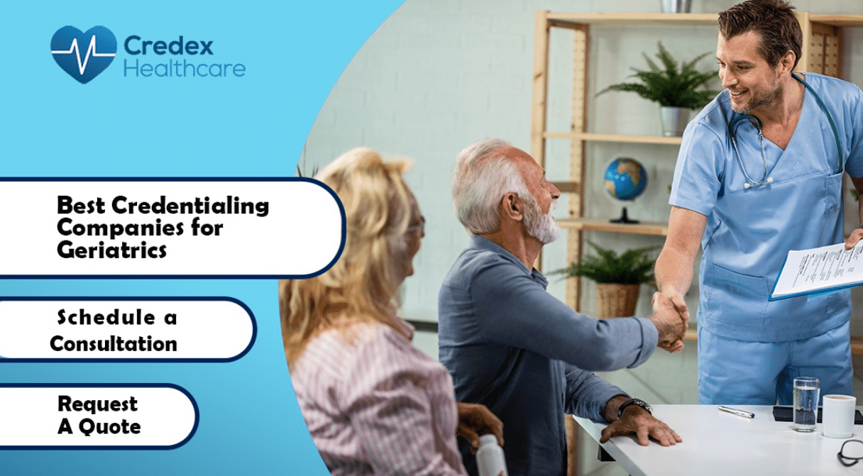 Best Credentialing Companies for Geriatrics 
