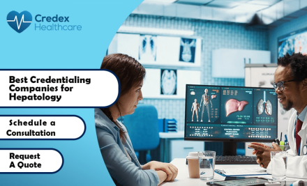 Best Credentialing Companies for Hepatology 