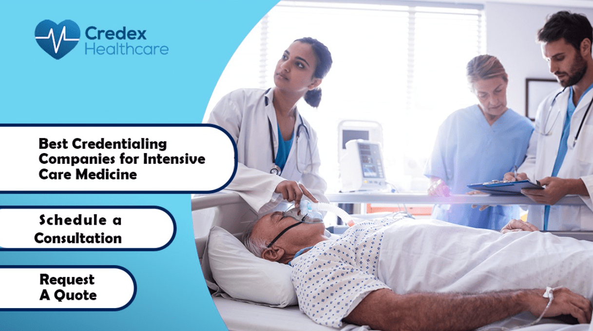 Best Credentialing Companies for Intensive Care Medicine 